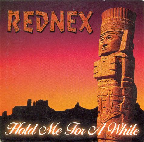 rednex hold me for a while
